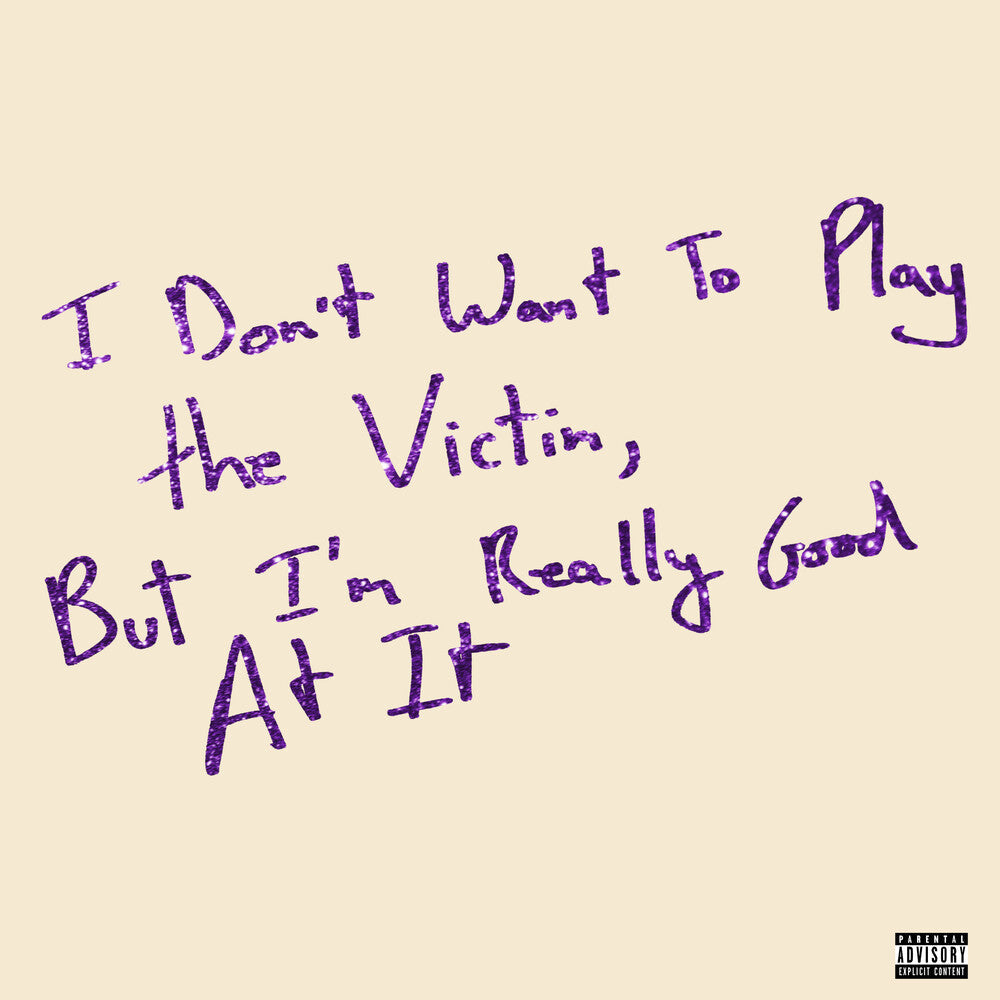 I Don't Want To Play The Victim But I'm [Indie Exclusive] (Ep) Vinyl Record