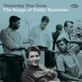 Yesterday Has Gone: Songs Of Teddy Randazzo / Various Music CD
