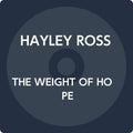 Ross,hayley - Weight Of Hope - Music CD