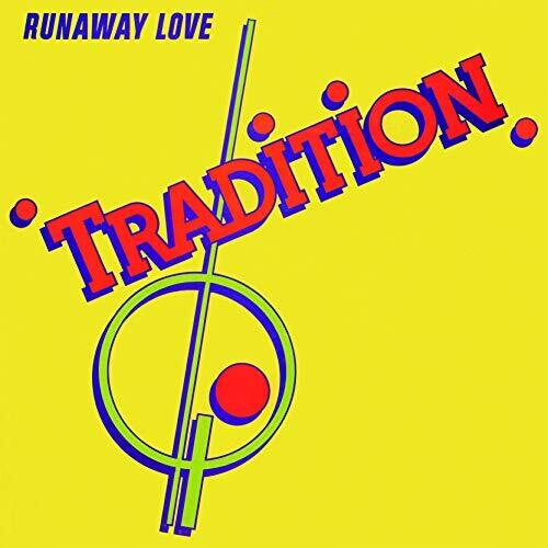 Tradition - Runaway Love - Music CD