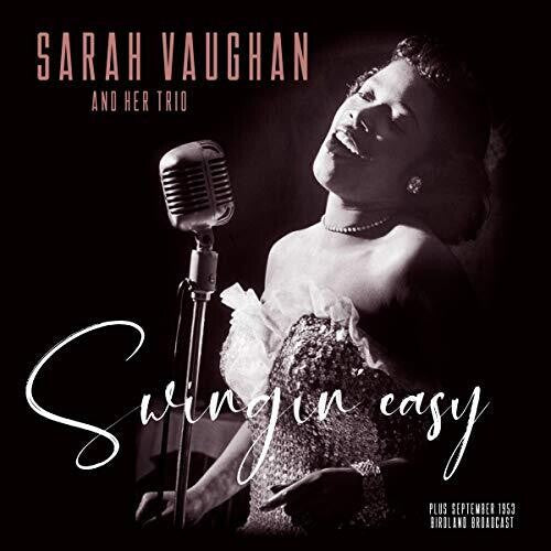 Vaughan,sarah - Swingin Easy / Birdland Broadcast - Vinyl Record