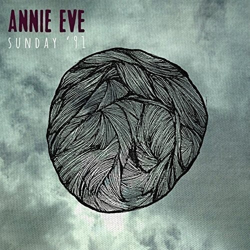 Eve,annie - Sunday '91 - Music CD