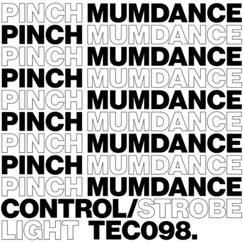 Pinch & Mumdance - Control / Strobe Light - Vinyl Record