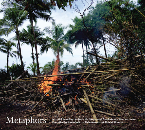 Weerasethakul,apichatpong - Metaphors: Selected Soundworks From The Cinema - Music CD
