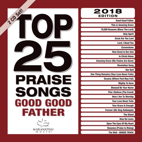 Maranatha Music - Top 25 Praise Songs - Good Good Father - Music CD
