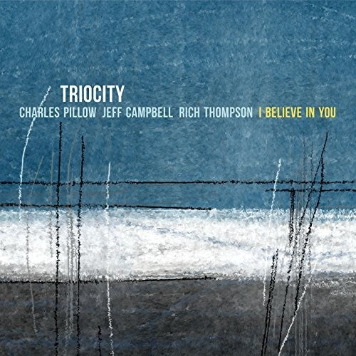 Triocity - I Believe In You - Music CD