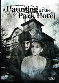 Haunting At The Park Hotel - Haunting At The Park Hotel - DVD