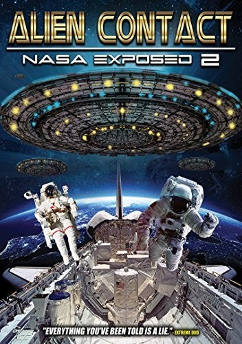 Alien Contact: Nasa Exposed 2 - Alien Contact: Nasa Exposed 2 - DVD