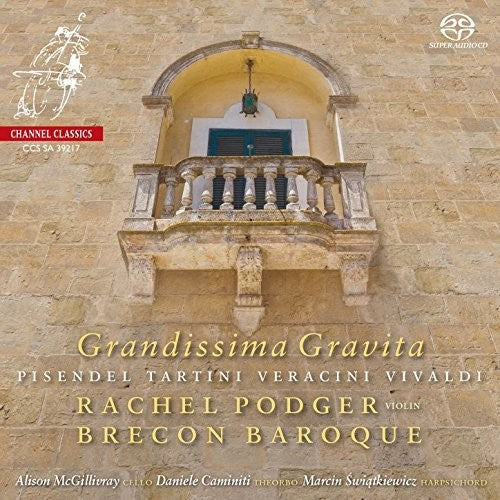 Pisendel / Tartini / Vivaldi / Podger,rachel - Grandissima Gravita: Sonatas - Super Audio CD