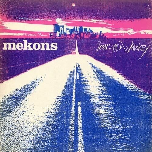 Mekons - Fear & Whiskey - Vinyl Record