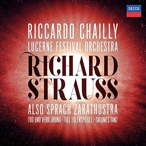 Chailly / Lucerne Festival Orchestra - Richard Strauss: Also Sprach Zarathustra - Music CD