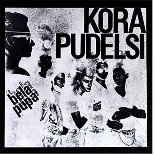 Kora I Pudelsi - Bella Pupa - Vinyl Record