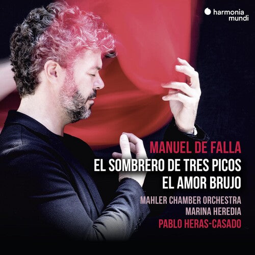 Mahler Chamber Orchestra / Heras-casado,pablo - Falla: El Sombrero De Tres Picos El Amor Brujo - Music CD