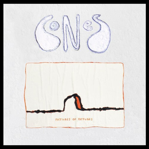 Cones - Pictures Of Pictures - Music CD
