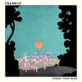 Frankiie - Forget Your Head - Music CD