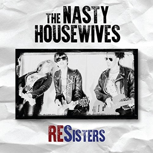 Nasty Housewives - Resisters - Music CD