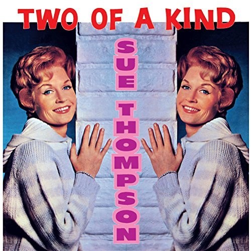 Thompson,sue - Two Of A Kind - Music CD