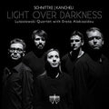 Alakiozidou,erato / Lutoslawski Quartet - Schnittke / Kancheli: Light Over Darkness - Music CD