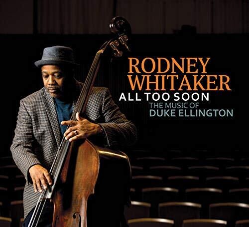 Whitaker,rodney - All Too Soon - Music CD
