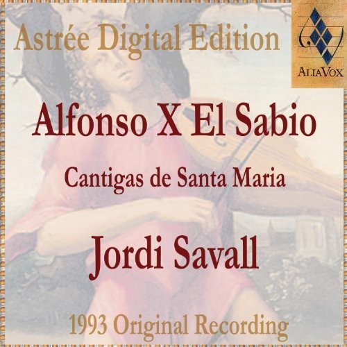 Savall,jordi - Alfonso X The Wise: Cantigas De Santa Maria - Super Audio CD