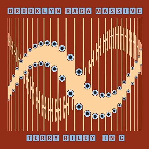 Brooklyn Raga Massive - Terry Riley In C - Music CD