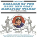 Wilkin,marijohn - Ballads Of The Blue & Gray - Music CD