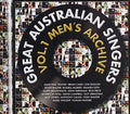 Great Australian Singers: Vol 1 The Men's Archive - Great Australian Singers: Vol 1 The Men's Archive - Music CD