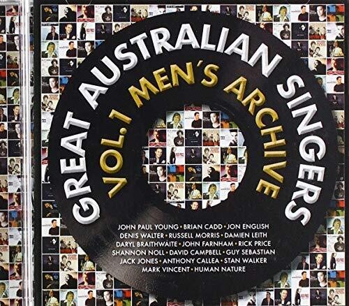 Great Australian Singers: Vol 1 The Men's Archive - Great Australian Singers: Vol 1 The Men's Archive - Music CD