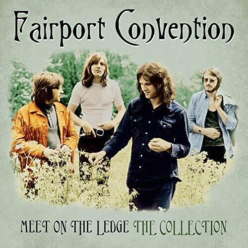 Fairport Convention - Meet Me On The Ledge: The Collection - Vinyl Record
