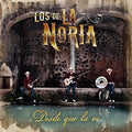 Los De La Noria - Desde Que La Vi - Music CD