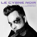 Le Cygne Noir - Shadow Of A Wrecking Ball - Music CD