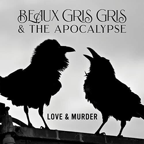 Beau Gris Gris & The Apocalypse - Love & Murder - Vinyl Record