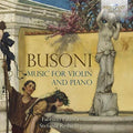 Busoni / Falasca / Redaelli - Music For Violin & Piano - Music CD