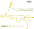 Deligiannis / Seldom Sene - Not A Single Road - Music CD