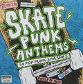 Skate Punk Anthems / Various - Skate Punk Anthems / Various - Music CD