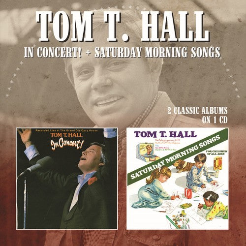 Hall,tom T - In Concert / Saturday Morning Songs - Music CD