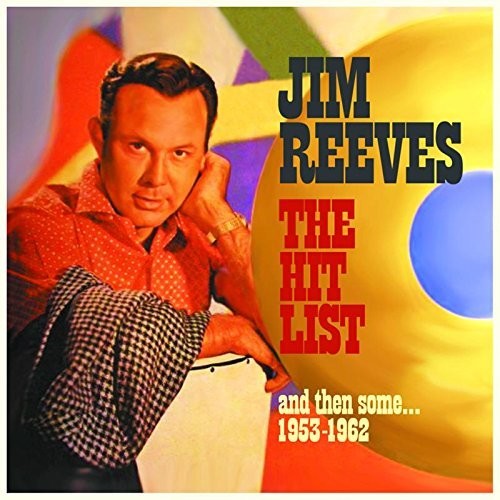 Reeves,jim - Hit List & Then Some: 1953-1962 - Music CD
