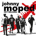 Johnny Moped - Hey Belinda - Vinyl Record
