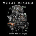 Metal Mirror - Vodka Hell And Angels - Music CD