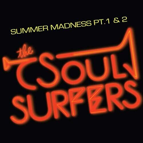 Soul Surfers - Summer Madness Pt. 1 / Summer Madness Pt. 2 - Vinyl Record