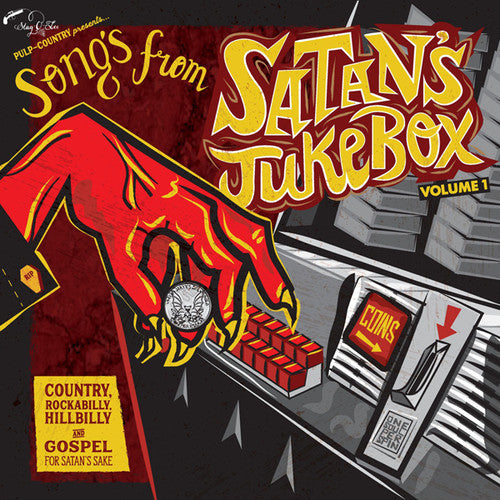 Songs From Satan's Jukebox 1: Country / Various - Songs From Satan's Jukebox 1: Country / Various - Vinyl Record
