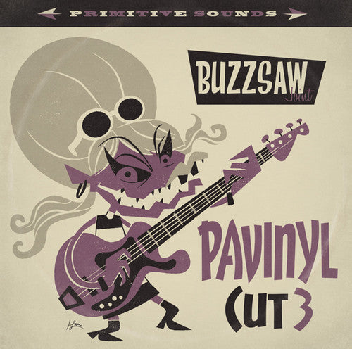 Buzzsaw Joint: Pavinyl - Cut 3 / V Arious - Buzzsaw Joint: Pavinyl - Cut 3 / V Arious - Vinyl Record