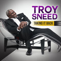 Sneed,troy - Taking It Back - Music CD