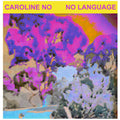 Caroline No - No Language - Vinyl Record
