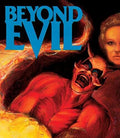Beyond Evil - Beyond Evil - Blu-ray