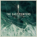 East Pointers - What We Leave Behind - Music CD