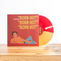 Born Hot [Colored Vinyl] [180 Gram] [Download Included] Vinyl Record