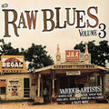 Raw Blues Vol 3 / Various - Raw Blues Vol 3 / Various - Music CD