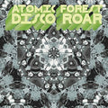 Atomic Forest - Disco Roar - Vinyl Record