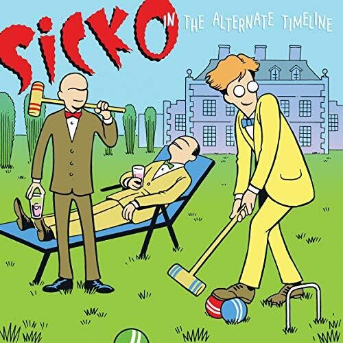 Sicko - In The Alternate Timeline - Music CD
